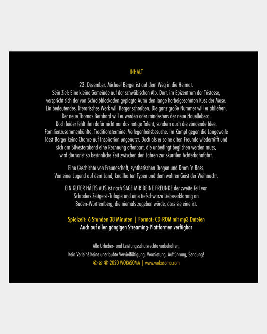 Ein Guter hälts aus (Hörbuch)