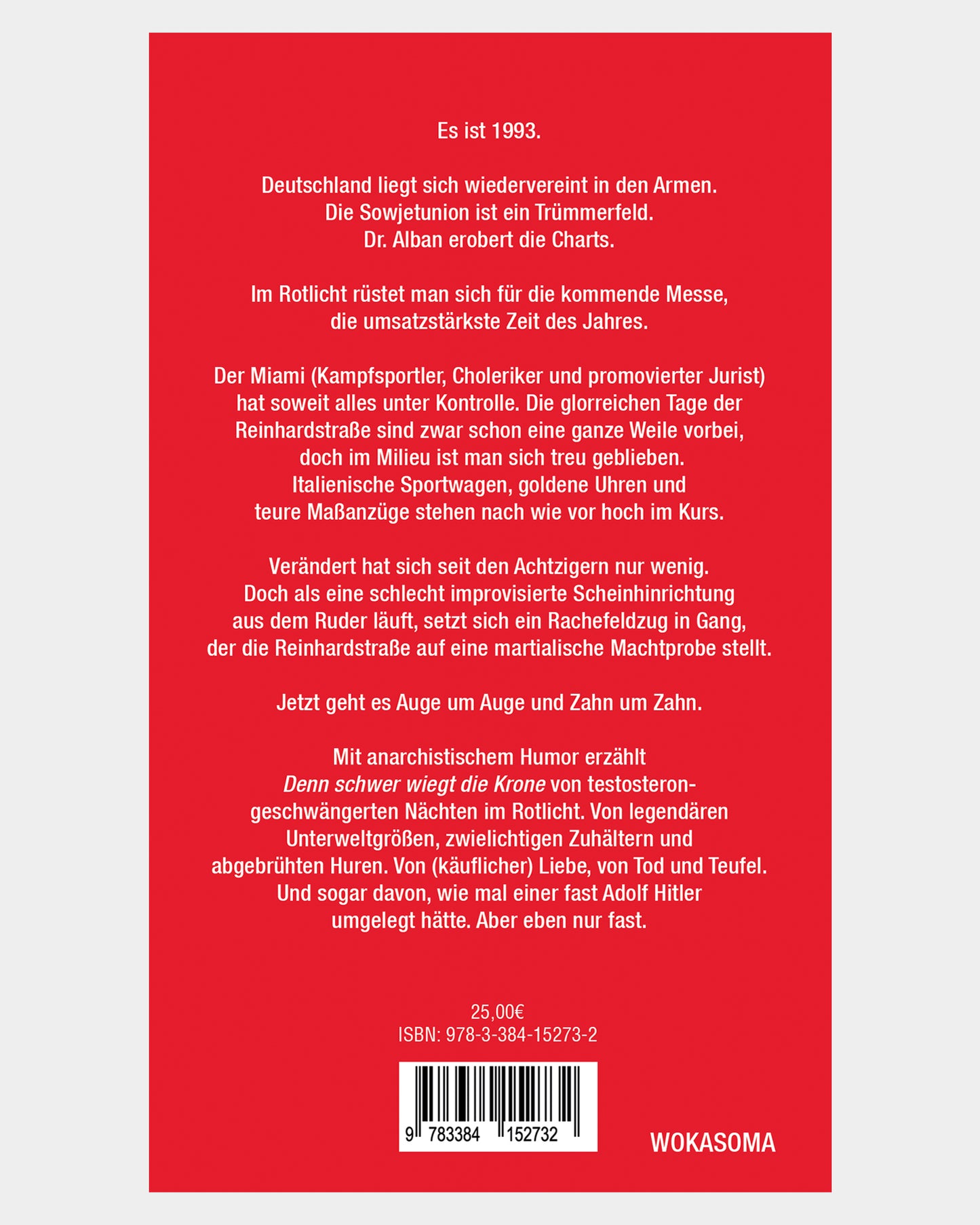 Denn schwer wiegt die Krone (Roman)