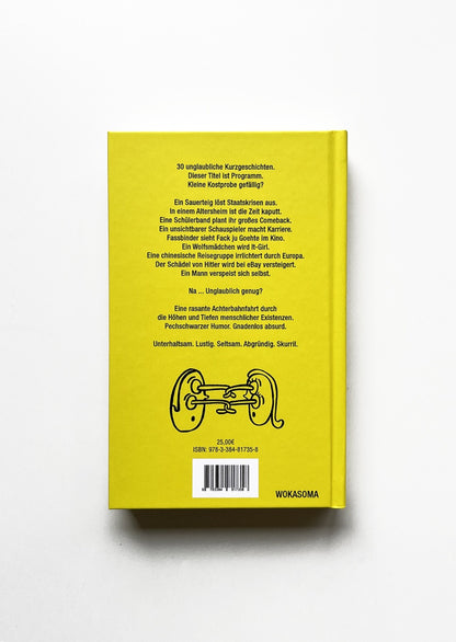 30 unglaubliche Kurzgeschichten