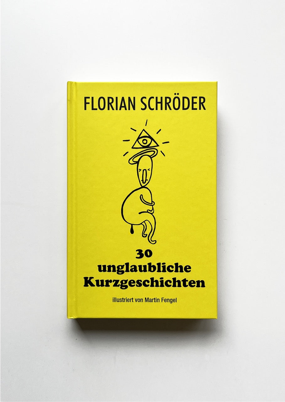 30 unglaubliche Kurzgeschichten