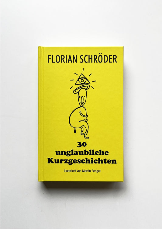 30 unglaubliche Kurzgeschichten